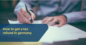 How to get a tax refund in germany